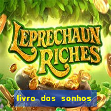 livro dos sonhos jogo do bicho